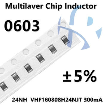 (50pcs) 0603 24NH ±5% VHF160808H24NJT 300mA 22/33/47/68/82/100NH ±0.3NH ±5% SMD Multilaver чип високочестотен индуктор